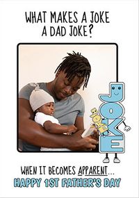 Tap to view What Makes a Joke a Dad Joke Photo Father's Day Card