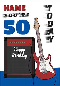 50 Today Guitar Personalised Birthday Card
