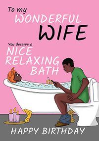 Relaxing Wonderful Wife Birthday Card