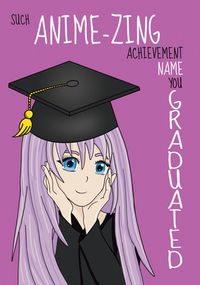 Tap to view Anime-zing Achievement Graduation Card