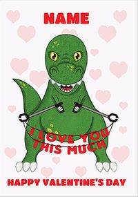 Tap to view I Love You This Much Personalised Valentine's Card