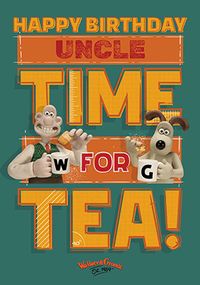 Wallace And Gromit Uncle Tea Personalised Birthday Card
