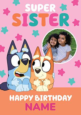 Bluey Sister Photo Birthday Card