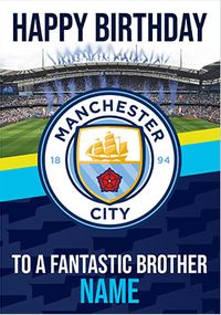 Tap to view Man City Fantastic Brother Birthday Card