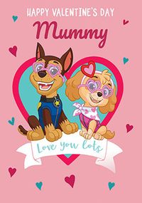 Paw Patrol Mummy Valentine Card