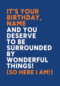 Surrounded By Wonderful Things Personalised Birthday Card