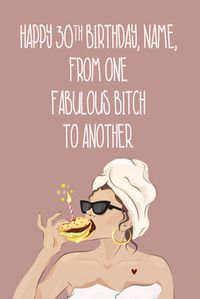 30th Fabulous Bitch Birthday Card