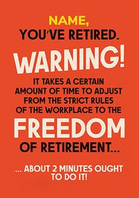 Warning Freedom Personalised Retirement Card