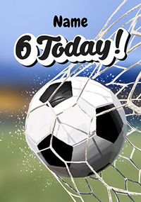 Tap to view Football Goal 6th Birthday Card