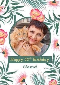 Tap to view Happy 50th Birthday Floral Card