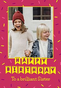 Tap to view Brilliant Sister Personalised Card