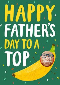Tap to view Top Banana Fathers Day Photo Card
