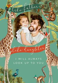 Tap to view Like Father Like Daughter Photo Father's Day Card