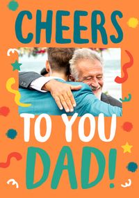 Tap to view Cheers To  You Photo Father's Day Card