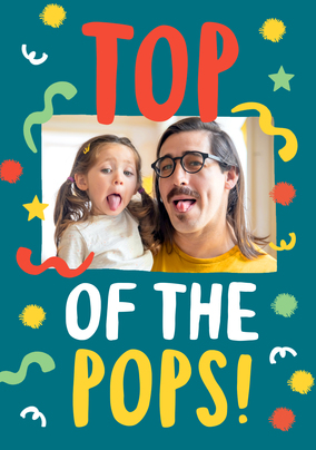 Top Of The Pops Father's Day Photo Card - Large (A4) - By Funky Pigeon
