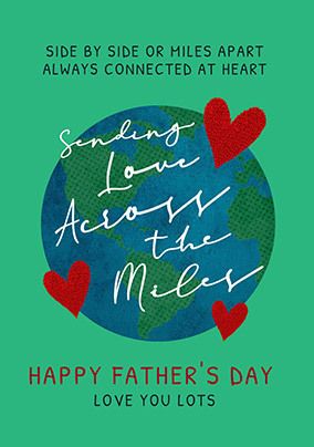 Across The Miles Father's Day Card