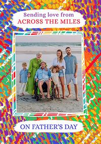 Across The Miles Single Photo Father's Day Card