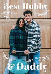 Tap to view Best Hubby And Daddy Photo Father's Day Card