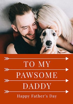Pawsome Dad Photo Father's Day Card.