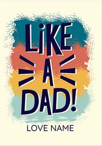 Like a Dad Father's Day Personalised Card