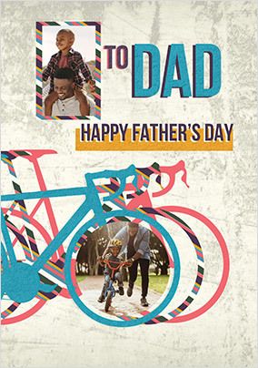 To Dad Bike Photo Father's Day Card
