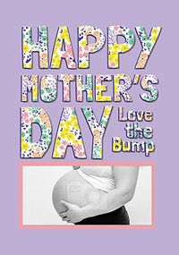 Tap to view Love The Bump Mothers Day Photo Card