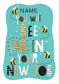 Tap to view You Will Bee Fab New Job Card