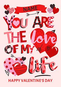 Giant Love Of My Life Valentine Card