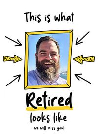 What Retired Looks Like Photo Card