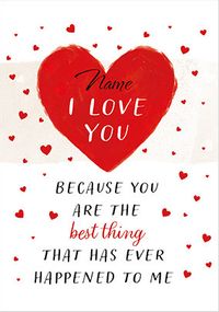 You are The Best Thing Personalised Card