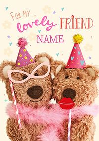 Barley Bear - Lovely Friend Birthday Personalised Card