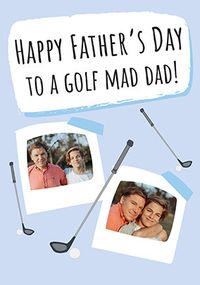 Golf Mad Dad Father's Day Photo Card