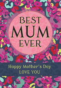 Leopard Mania, Best Mum Mothers Day Card