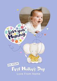 Love You Mummy 1st Photo Mothers Day Card