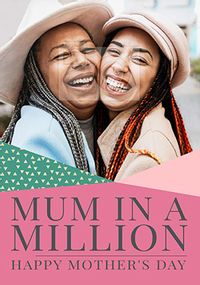 Tap to view Mum in a Million Mother's Day Photo Card