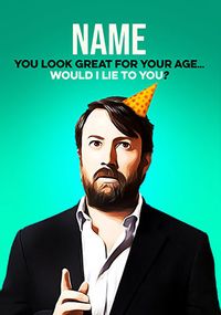 You Look Great For Your Age Personalised Birthday Card