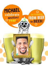 Grinning from Beer to Beer Photo Birthday Card