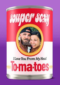 Tap to view Souper Sexy Photo Upload Valentine's Day Card