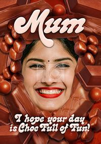 Tap to view Mum Choc Full of Fun Mother's Day Photo Card