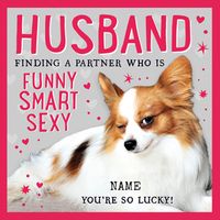 Husband You're so Lucky Personalised Valentine's Day Card