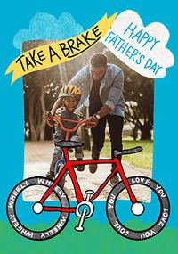 Take a Break Fathers Day Card