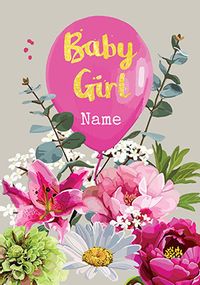Baby Girl Balloons and Flowers New Baby Card