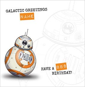 Have a BB8 Birthday Card