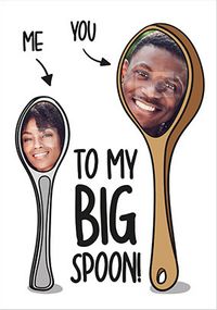 Tap to view To My Big Spoon Photo Valentine's Day Card
