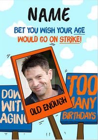 Tap to view Wish Your Age Would Strike Photo Birthday Card