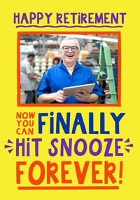 Tap to view Hit Snooze Forever Retirement Card