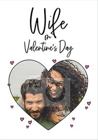 Tap to view Wife on Valenine's Day Heart Photo Valentine's Day Card