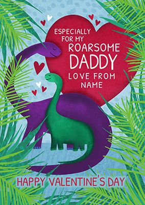 Roarsome Daddy Valentine Card