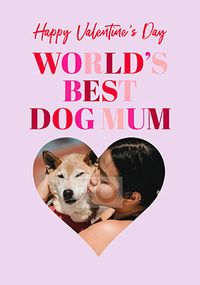 Dog Mum Valentine Photo Card