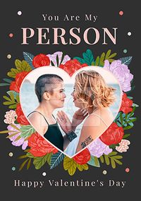 My Person Heart Flowers Photo Valentine's Day Card